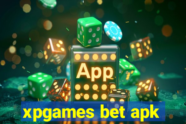 xpgames bet apk