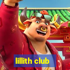 lillith club