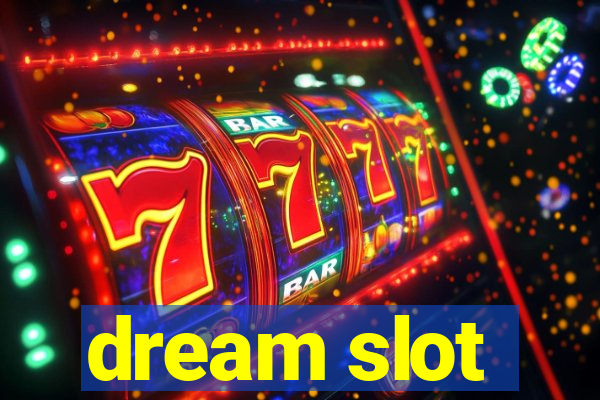 dream slot