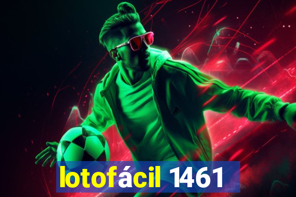 lotofácil 1461