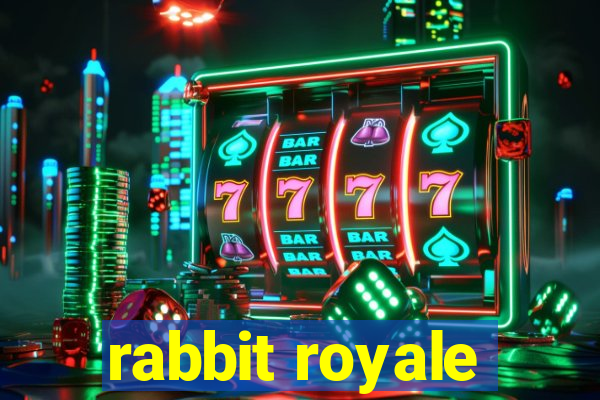 rabbit royale