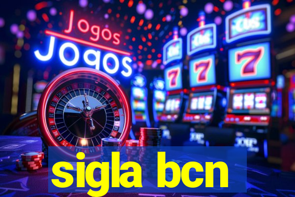 sigla bcn