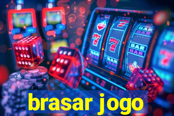 brasar jogo