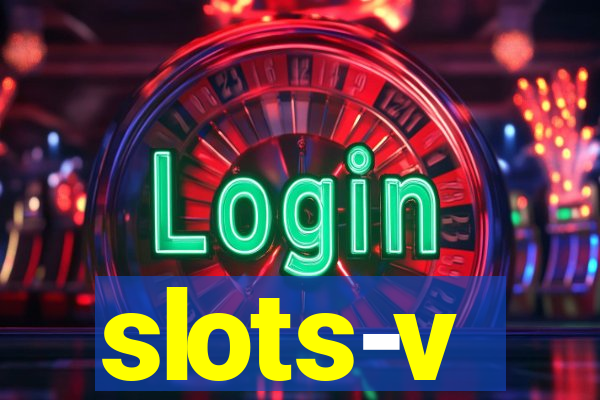 slots-v