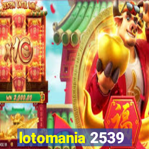 lotomania 2539