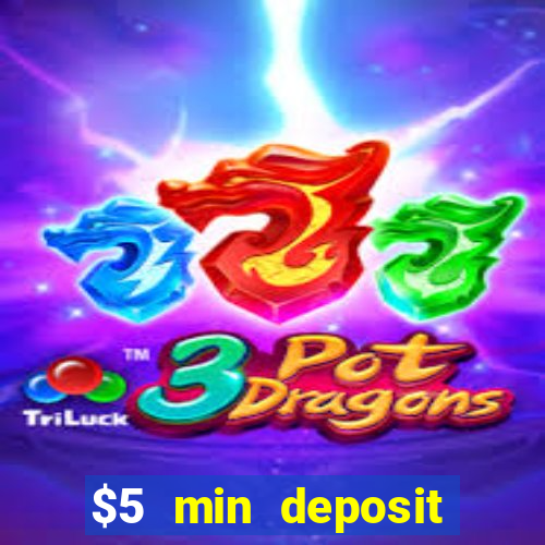 $5 min deposit online casino nz