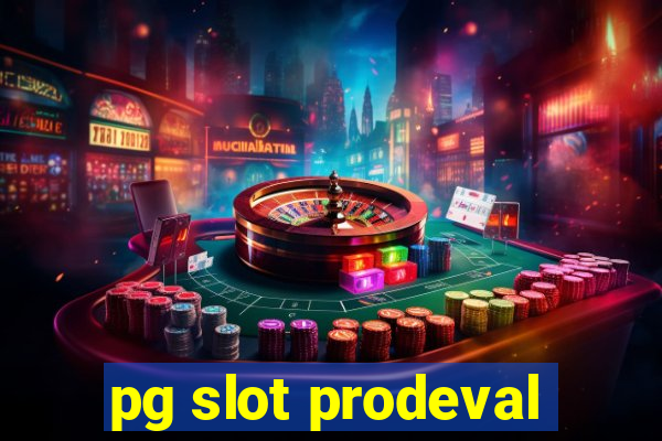 pg slot prodeval