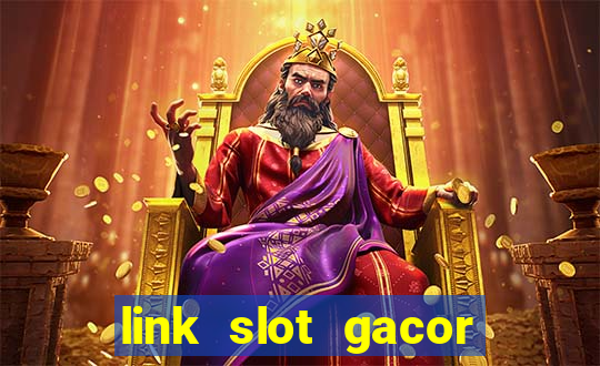 link slot gacor anti rungkad