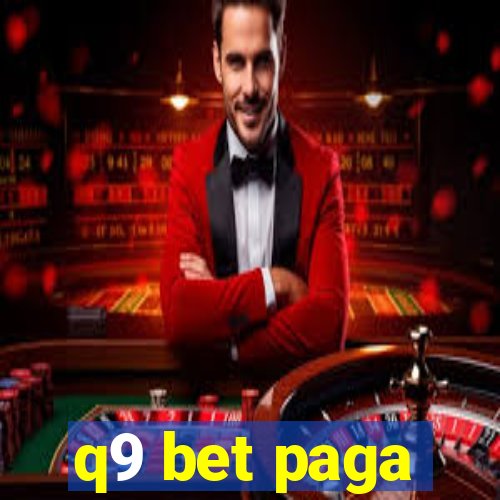 q9 bet paga