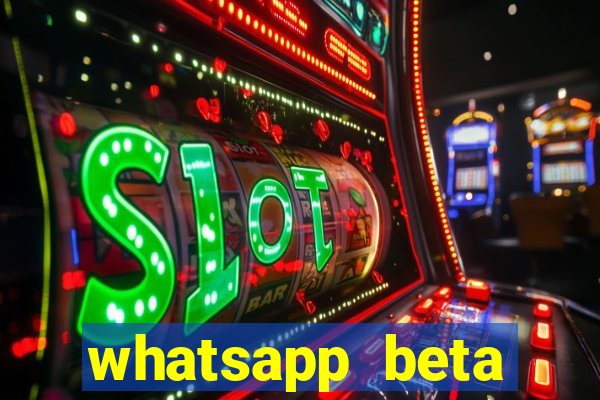 whatsapp beta 3.3.10 2024