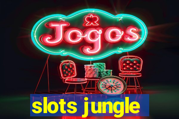 slots jungle