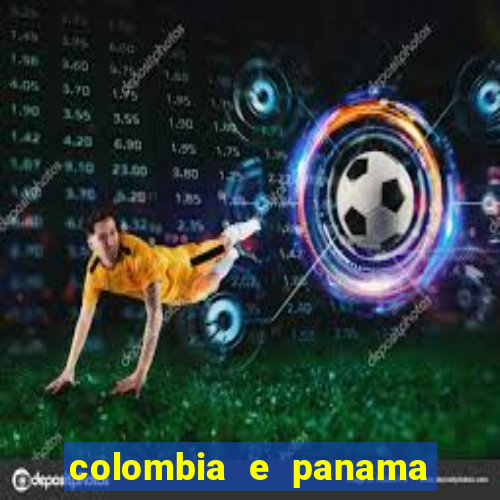 colombia e panama onde assistir