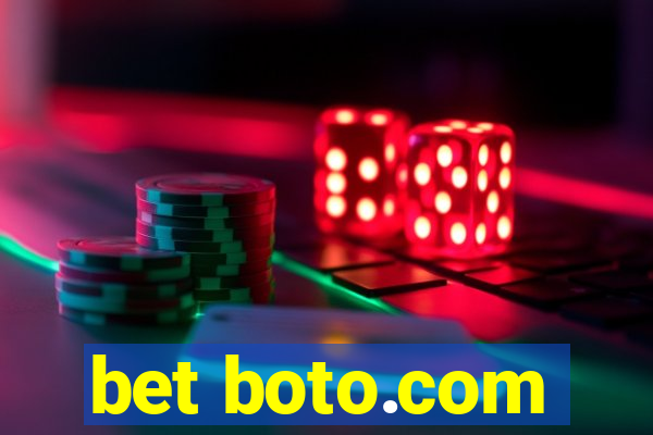 bet boto.com