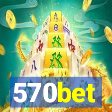 570bet