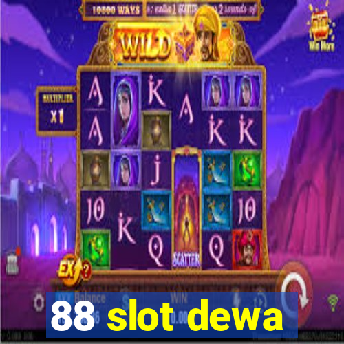 88 slot dewa