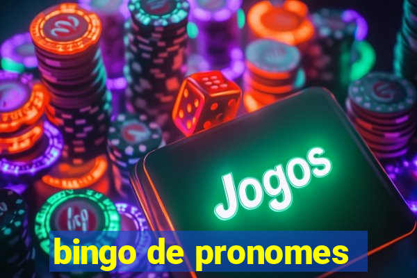 bingo de pronomes