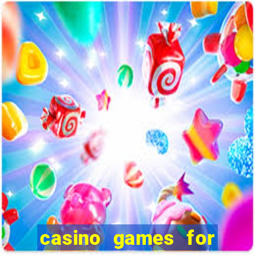 casino games for real money