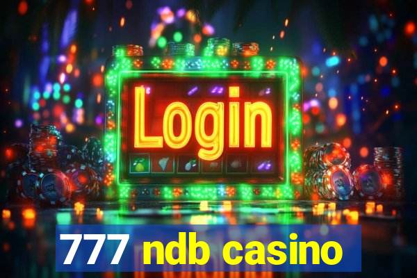 777 ndb casino