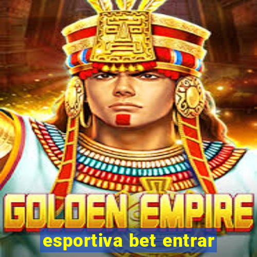 esportiva bet entrar