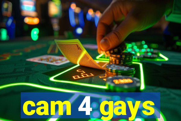 cam 4 gays