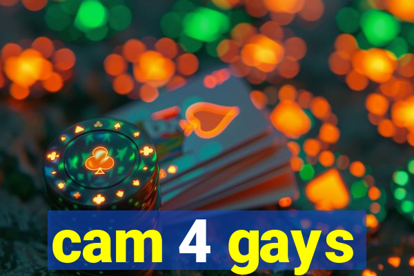 cam 4 gays