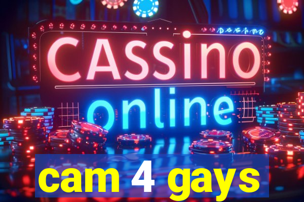 cam 4 gays