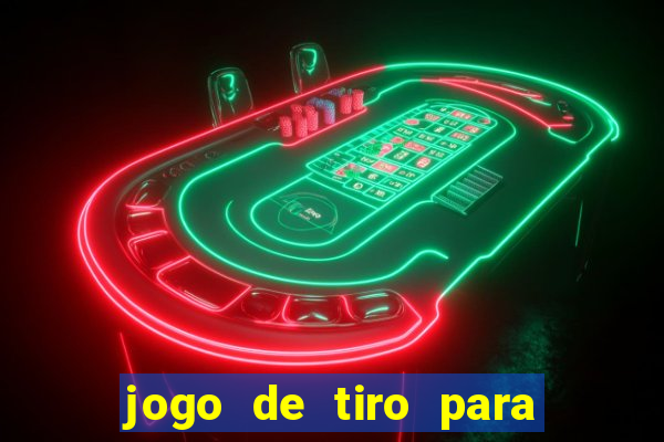 jogo de tiro para ganhar dinheiro