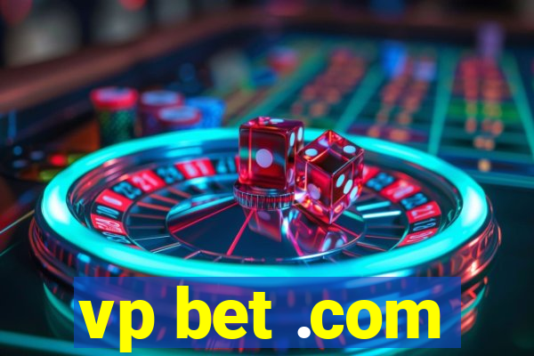 vp bet .com