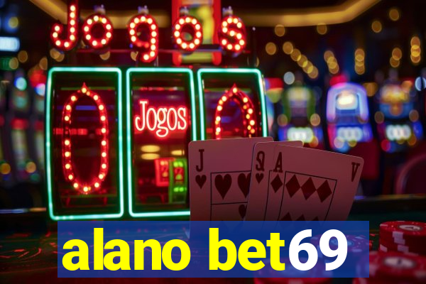 alano bet69