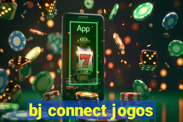 bj connect jogos