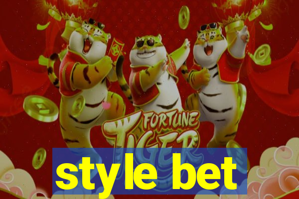 style bet