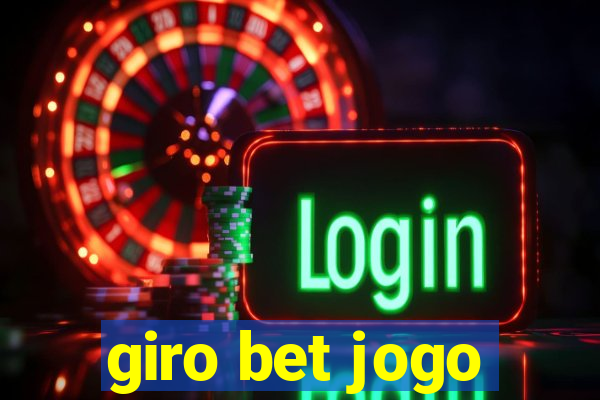 giro bet jogo