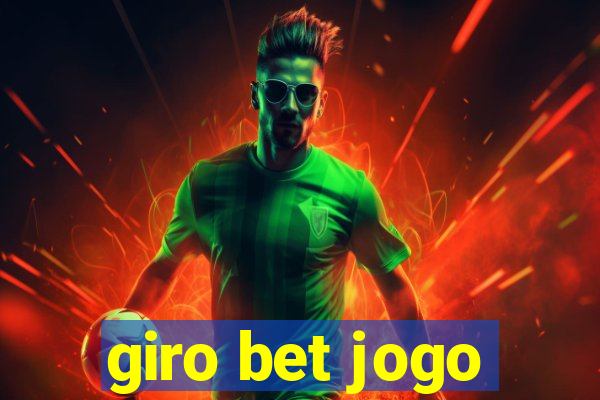 giro bet jogo