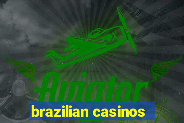 brazilian casinos