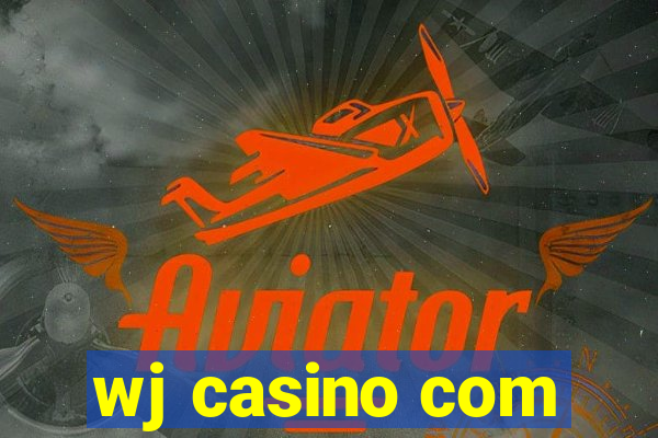 wj casino com