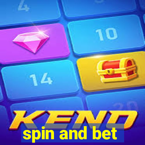 spin and bet