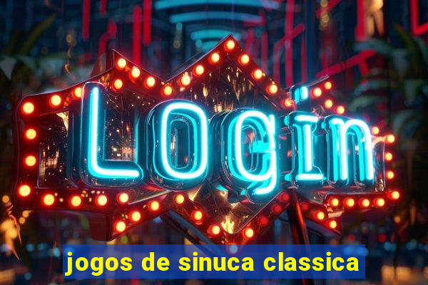 jogos de sinuca classica