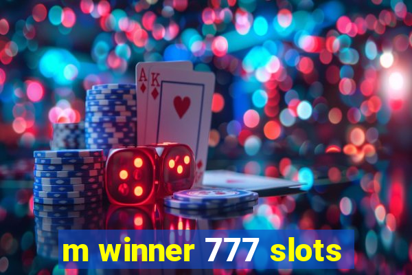 m winner 777 slots