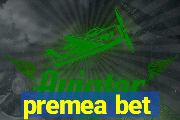 premea bet