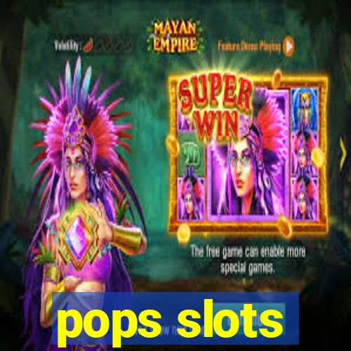 pops slots