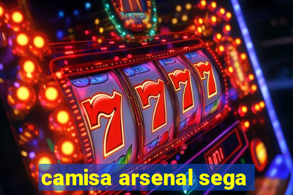 camisa arsenal sega