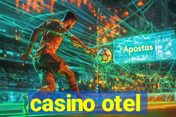 casino otel