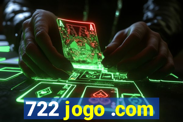 722 jogo .com