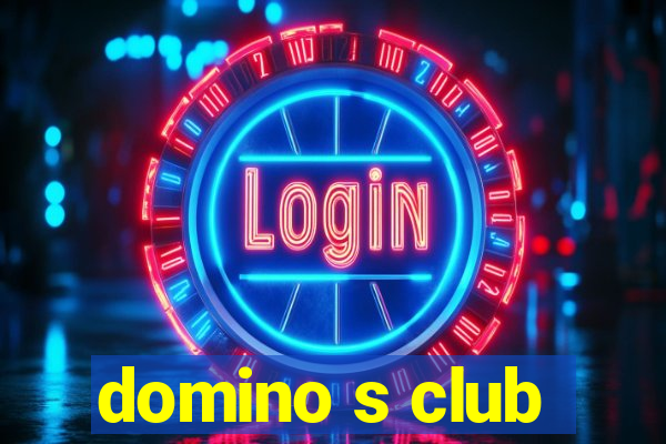 domino s club