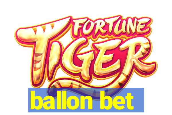 ballon bet