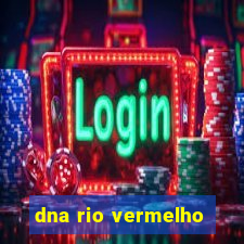 dna rio vermelho