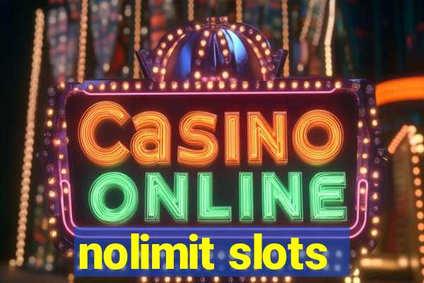 nolimit slots