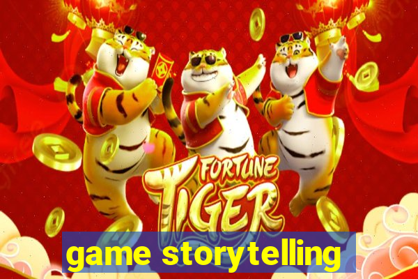 game storytelling