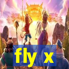 fly x