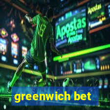 greenwich bet